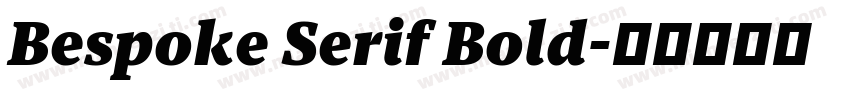 Bespoke Serif Bold字体转换